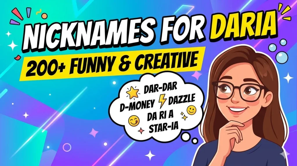Nicknames for Daria 200+ Funny & Creative