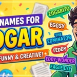 Nicknames for Edgar 200+ Funny & Creative