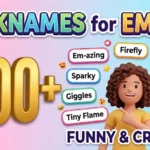 Nicknames for Ember 200+ Funny & Creative
