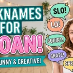 Nicknames for Sloan 200+ Funny & Creative